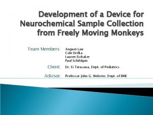 Development of a Device for Neurochemical Sample Collection