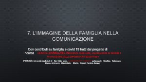 7 LIMMAGINE DELLA FAMIGLIA NELLA COMUNICAZIONE CONTRIBUTI SU