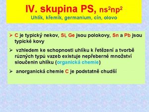 IV skupina PS ns 2 np 2 Uhlk