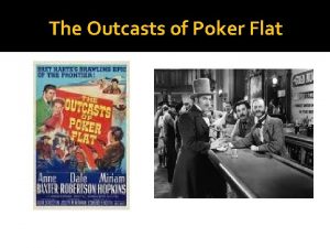 The Outcasts of Poker Flat Bret Hart Born