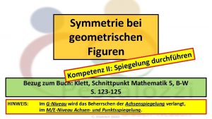 Symmetrie bei geometrischen Figuren g n u l