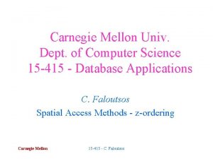 Carnegie Mellon Univ Dept of Computer Science 15