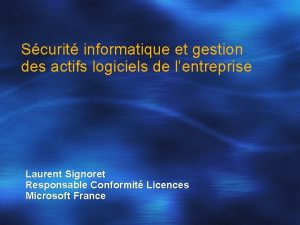 Scurit informatique et gestion des actifs logiciels de