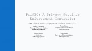 Pri SEC A Privacy Settings Enforcement Controller 30