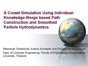 A Crowd Simulation Using Individual KnowledgeMerge based Path