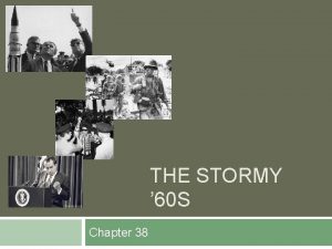 THE STORMY 60 S Chapter 38 Kennedys New