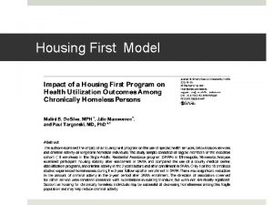 Housing First Model Housing First Model Housing First