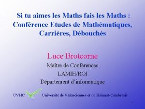 Si tu aimes les Maths fais les Maths