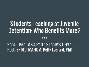 Students Teaching at Juvenile Detention Who Benefits More