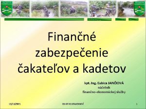 Finann zabezpeenie akateov a kadetov kpt Ing ubica