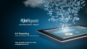 AXUG North Carolina May 2017 AX Reporting Data