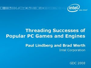 Threading Successes of Popular PC Games and Engines