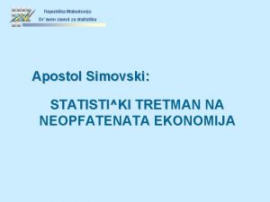 Republika Makedonija Draven zavod za statistika Apostol Simovski