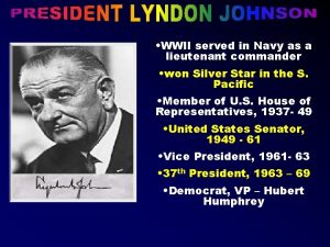 WWII served in Navy as a lieutenant commander