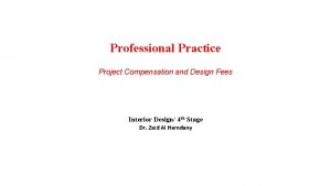 Professional Practice Project Compensation and Design Fees Interior