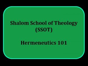 Shalom School of Theology SSOT Hermeneutics 101 Special