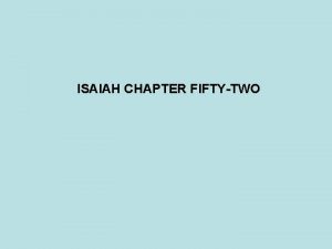 ISAIAH CHAPTER FIFTYTWO PROPHET DATE JONAH 825 785