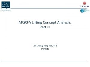 MQXFA Lifting Concept Analysis Part III Dan Cheng