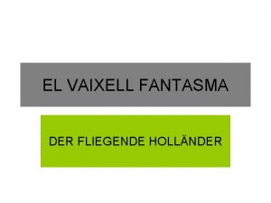 EL VAIXELL FANTASMA DER FLIEGENDE HOLLNDER C ART