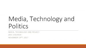 Media Technology and Politics MEDI A T ECH