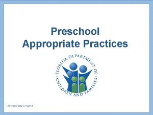 Preschool Appropriate Practices Revised 08172015 Icons Several icons