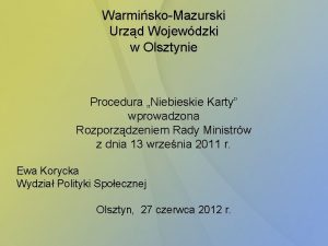 WarmiskoMazurski Urzd Wojewdzki w Olsztynie Procedura Niebieskie Karty
