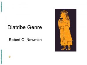 Abstracts of Powerpoint Talks Diatribe Genre Robert C