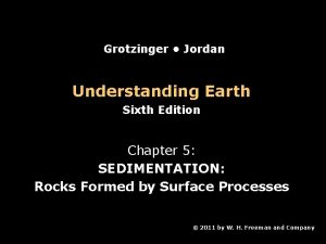 Grotzinger Jordan Understanding Earth Sixth Edition Chapter 5