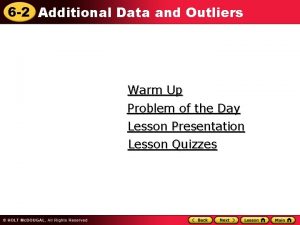 6 2 Additional Data and Outliers Warm Up