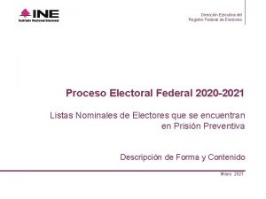 Direccin Ejecutiva del Registro Federal de Electores Proceso