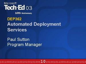 DEP 362 Automated Deployment Services Paul Sutton Program