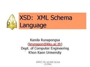 XSD XML Schema Language Kanda Runapongsa krunaponkku ac