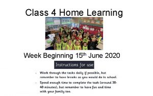 Class 4 Home Learning Week Beginning 15 th