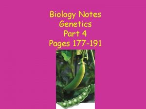 Biology Notes Genetics Part 4 Pages 177 191