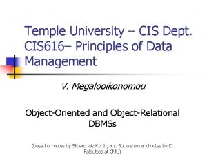 Temple University CIS Dept CIS 616 Principles of