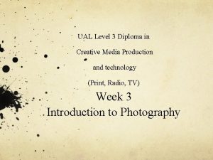 UAL Level 3 Diploma in Creative Media Production