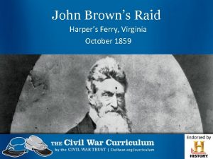 John Browns Raid Harpers Ferry Virginia October 1859