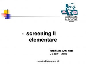 screening II elementare Marialuisa Antoniotti Claudio Turello screening