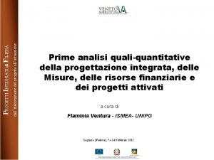 dallelaborazione del progetto allattuazione PROGETTI INTEGRATI di FILIERA