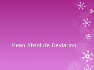 Mean Absolute Deviation Definitions Mean average of data