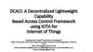 DCACI A Decentralized Lightweight Capability Based Access Control