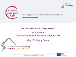 PanEuropean policy experimentations with tablets http creative eun