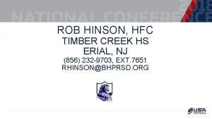 ROB HINSON HFC TIMBER CREEK HS ERIAL NJ