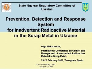 State Nuclear Regulatory Committee of Ukraine Prevention Detection