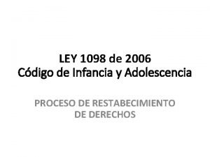 LEY 1098 de 2006 Cdigo de Infancia y