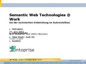 Semantic Web Technologies Work bei der technischen Entwicklung