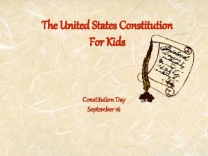 The United States Constitution For Kids Constitution Day