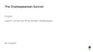 The Shakespearean Sonnet English Lesson 1 of Sonnet
