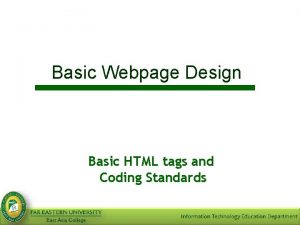 Basic Webpage Design Basic HTML tags and Coding