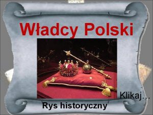 Wadcy Polski Klikaj Rys historyczny MIESZKO I MIESZKO